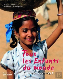 Bertrand.pt - Tous Les Enfants Du Monde ; Comment Vivent-Ils ?