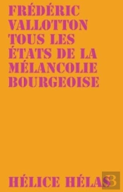 Tous Les Etats De La Melancolie Bourgeoise