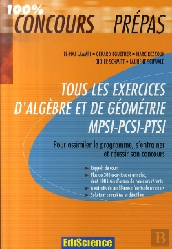 Bertrand.pt - Tous Les Exercices D'Algèbre Et De Géométrie ; Mpsi-Pcsi-Ptsi
