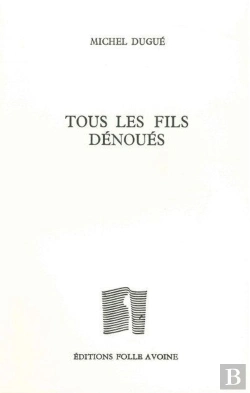 Bertrand.pt - Tous Les Fils Dénoues
