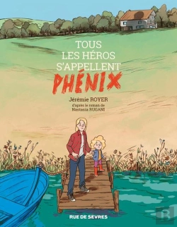 Bertrand.pt - Tous Les Heros S'Appellent Phenix