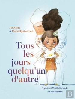 Bertrand.pt - Tous Les Jours Quelqu'Un D'Autre