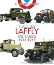 Tous Les Laffly Militaires 1914-1940