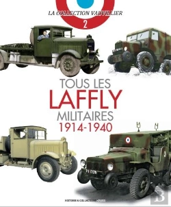 Bertrand.pt - Tous Les Laffly Militaires 1914-1940