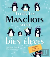 Tous Les Manchots Sont Bien Eleves/Tous Les Manchots Sont Bien Eleves