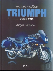 Tous Les Modèles Triumph - Depuis 1945