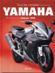 Tous Les Modèles Yamaha - Depuis 1955