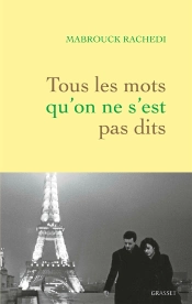 Tous Les Mots Qu'On Ne S'Est Pas Dits