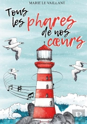 Tous Les Phares De Nos Coeurs
