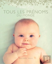 Tous Les Prénoms Du Monde