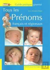 Tous Les Prénoms Français Et Régionaux