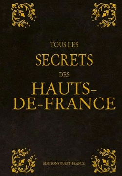 Bertrand.pt - Tous Les Secrets Des Hauts-De-France