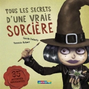 Tous Les Secrets D'Une Vraie Sorciere