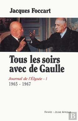 Bertrand.pt - Tous Les Soirs Avec De Gaulle : Journal De L'Elysée (1965-1967)