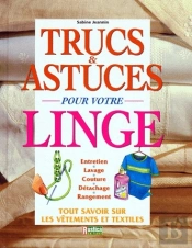 Tous Les Trucs A Connaitre Pour Le Linge