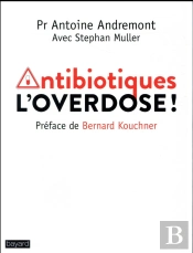 Tous Malades Des Antibiotiques