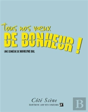 Tous Nos Voeux De Bonheur