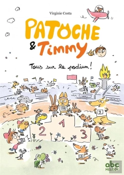 Bertrand.pt - Tous Sur Le Podium ! - Patoche Et Timmy