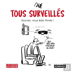 Bertrand.pt - Tous Surveillés ; Souriez, Vous Êtes Filmés !