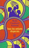 Tous Tes Enfants Dispersés