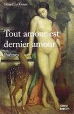 Bertrand.pt - Tout Amour Est Dernier Amour ; Poèmes