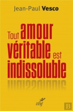 Bertrand.pt - Tout Amour Véritable Est Indissoluble