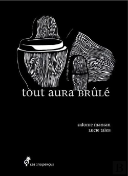 Bertrand.pt - Tout Aura Brûlé