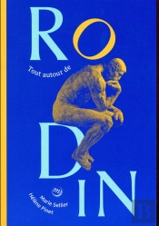 Tout Autour De Rodin