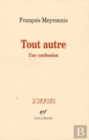 Tout Autre : Une Confession