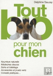 Tout Bio Pour Mon Chien