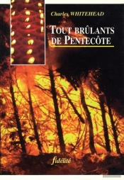Tout Brulants De Pentecote