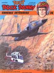 Tout Buck Danny T.14; Ennemis Interieurs
