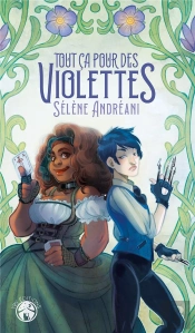Tout Ça Pour Des Violettes