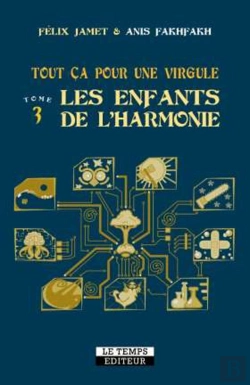 Bertrand.pt - Tout Ça Pour Une Virgule Tome 3 : Les Enfants De L'Harmonie