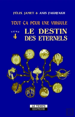 Bertrand.pt - Tout Ça Pour Une Virgule Tome 4 : Le Destin Des Éternels