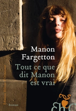 Bertrand.pt - Tout Ce Que Dit Manon Est Vrai