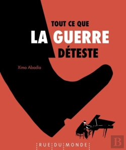 Bertrand.pt - Tout Ce Que La Guerre Deteste