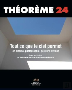 Bertrand.pt - Tout Ce Que Le Ciel Permet En Cinéma, Photographie, Peinture Et Vidéo