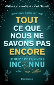 Tout Ce Que Nous Ne Savons Pas Encore