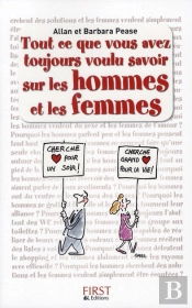 Tout Ce Que Vous Avez Toujours Voulu Savoir Sur Les Hommes Et Les Femmes