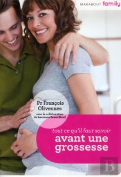 Tout Ce Que Vous Devez Savoir Avant Une Grossesse
