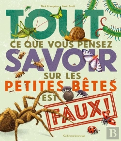 Bertrand.pt - Tout Ce Que Vous Pensez Savoir Sur Les Petites Betes Est Faux !