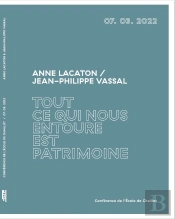 Tout Ce Qui Nous Entoure Est Patrimoine