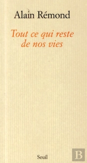 Tout Ce Qui Reste De Nos Vies
