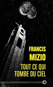 Tout Ce Qui Tombe Du Ciel