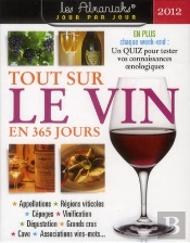 Tout Ce Qu'Il Faut Savoir Sur Le Vin 2012