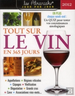 Bertrand.pt - Tout Ce Qu'Il Faut Savoir Sur Le Vin 2012