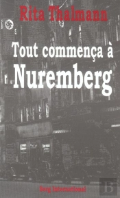 Tout Commenca A Nuremberg