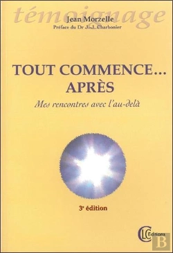 Bertrand.pt - Tout Commence Après ; Mes Rencontres Avec L'Au-Delà