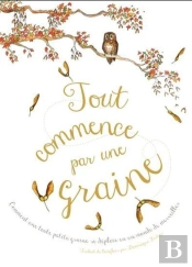 Tout Commence Par Une Graine